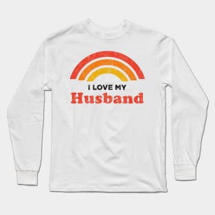 I Love My Husband Long Sleeve T-Shirt